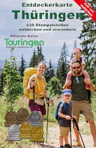 Entdeckerkarte Thüringen: Touringen entdecken (Reiß- und Wetterfest)