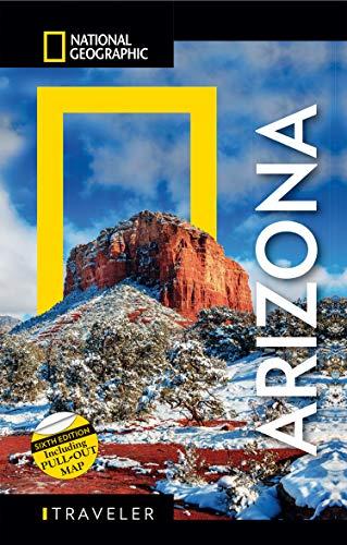 National Geographic Traveler: Arizona, 6th Edition