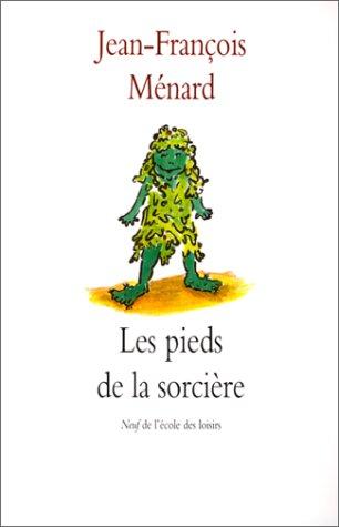 Les pieds de la sorcière