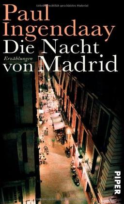 Die Nacht von Madrid: Erzählungen