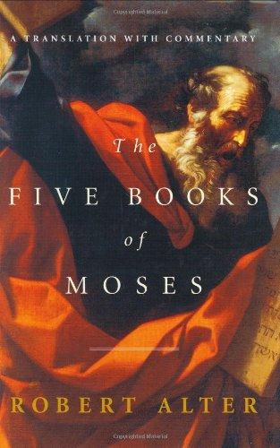 The Five Books of Moses: A Translation with Commentary