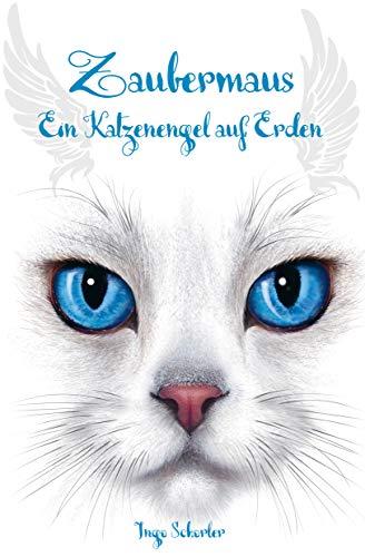 Zaubermaus - Ein Katzenengel auf Erden