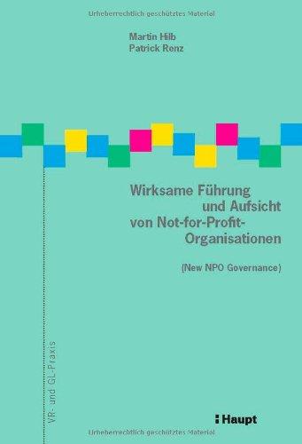 Wirksame Führung und Aufsicht von Not-for-Profit-Organisationen (New NPO Governance