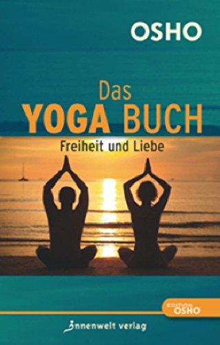 Das Yoga Buch II  Freiheit und Liebe