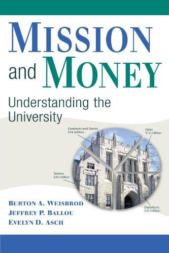 Mission and Money: Understanding the University