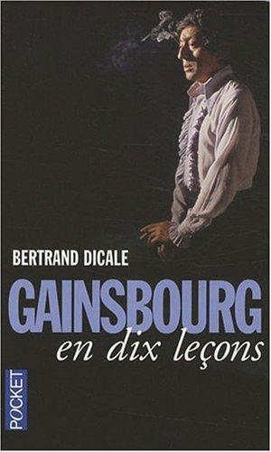 Gainsbourg en dix leçons