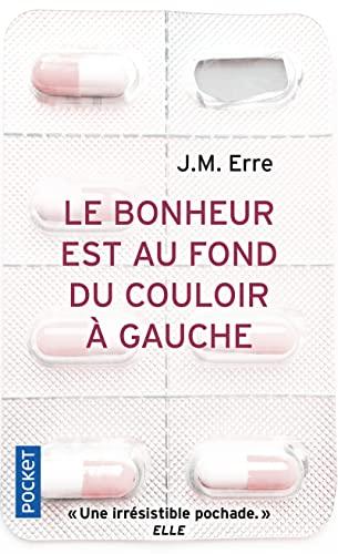 Le bonheur est au fond du couloir à gauche