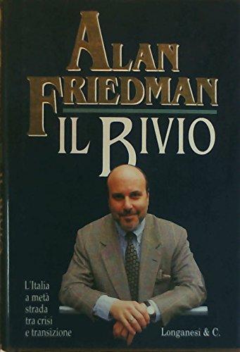 Il bivio. L'Italia a metà strada tra crisi e transizione (Il Cammeo)