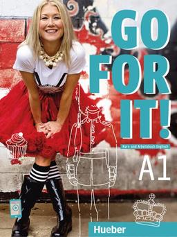 Go for it! A1: Englisch / Kursbuch + Arbeitsbuch mit Audios und Videos online: Kurs- und Arbeitsbuch Englisch