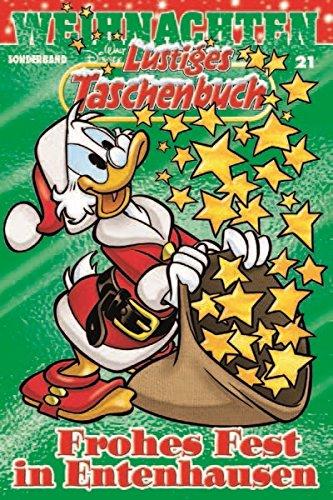 Lustiges Taschenbuch Weihnachten 21: Frohes Fest in Entenhausen