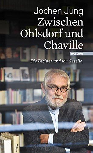 Zwischen Ohlsdorf und Chaville: Die Dichter und ihr Geselle