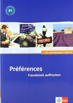 Préférences. Französisch auffrischen. Lehrbuch + CD: Préférences 1. Lehrbuch und CD