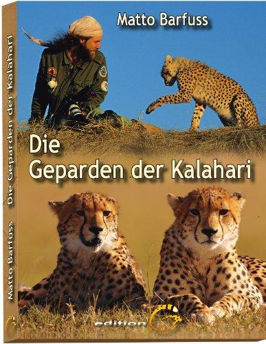 Die Geparden der Kalahari