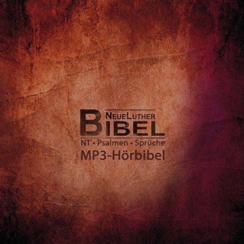 NeueLuther-MP3-Hörbibel: Neues Testament/Psalmen/Sprüche; MP3-Hörbuch auf 2 CDs