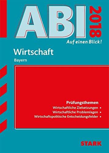 Abi - auf einen Blick! Wirtschaft/Recht Bayern