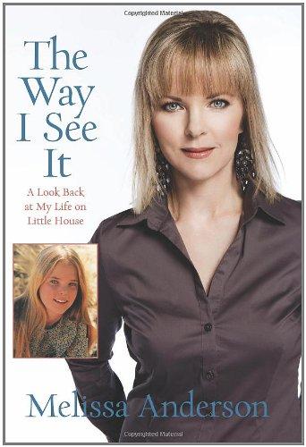 The Way I See It: A Look Back at My Life on Little House