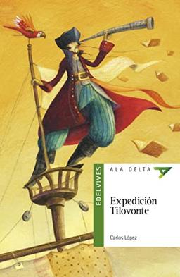 Expedición Tilovonte (Ala Delta - Serie verde, Band 110)