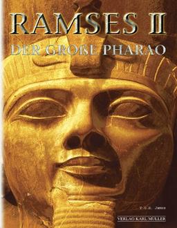 Ramses II. Der große Pharao.