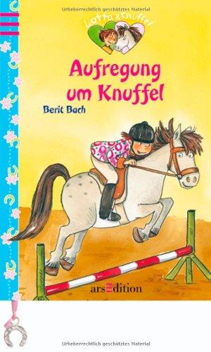 Lotta und Knuffel - Aufregung um Knuffel