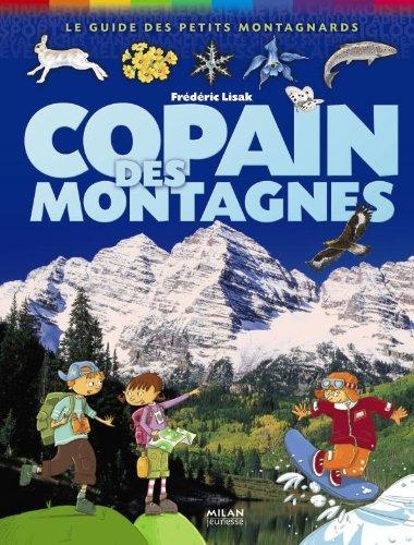 Copain des montagnes : le guide des petits montagnards