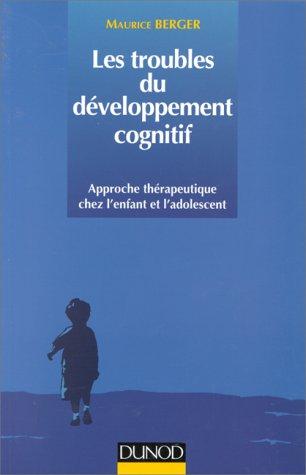 Les troubles du développement cognitif