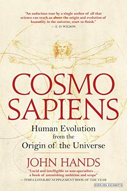 Cosmosapiens: Human Evolution from the Origin of the Universe