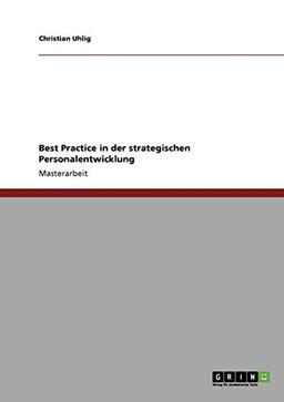 Best Practice in der strategischen Personalentwicklung