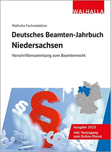 Deutsches Beamten-Jahrbuch Niedersachsen 2023: Vorschriftensammlung zum Beamtenrecht