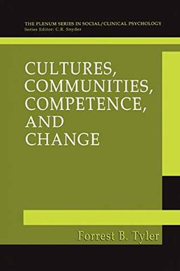 "Cultures, Communities, Competence, and Change" (The Springer Series in Social Clinical Psychology)