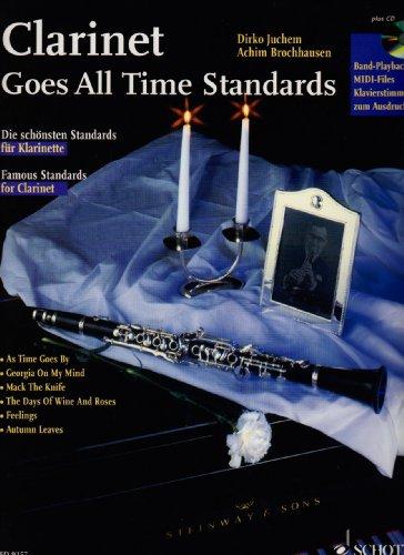 Clarinet Goes All Time Standards: Die schönsten Standards für Klarinette. Klarinette; Klavier ad lib.. Ausgabe mit CD.