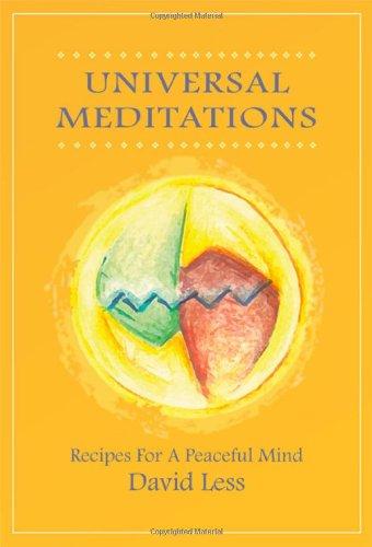 Universal Meditations: Recipes for a Peaceful Mind