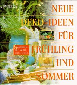 Neue Deko-Ideen für Frühling und Sommer