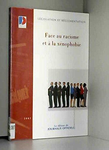 Face au racisme et à la xénophobie : textes mis à jour au 1er mars 2003