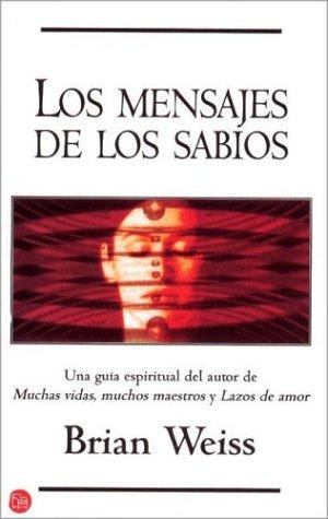 Los Mensajes de Los Sabios / Messages from the Masters (Punto de Lectura)