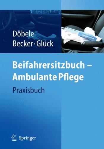 Beifahrersitzbuch - Ambulante Pflege: Praxisbuch