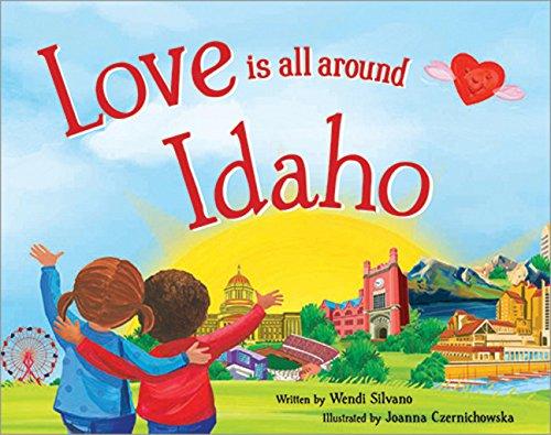 Love Is All Around Idaho