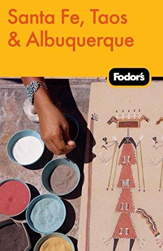 Fodor's Santa Fe, Taos & Albuquerque (Travel Guide, Band 3)