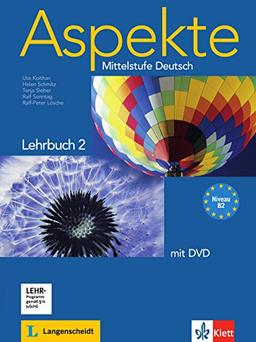 Aspekte 2 (B2): Mittelstufe Deutsch. Lehrbuch mit DVD