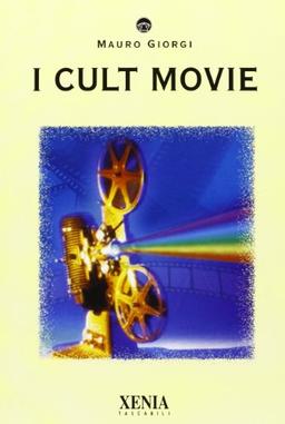 I cult movie (I tascabili)