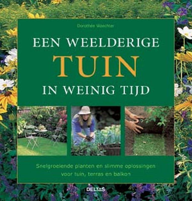 Een weelderige tuin in weinig tijd: Snelgroeiende planten en slimme oplossingen voor tuin, terras en balkon