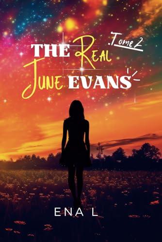 The real June Evans: Tome 2