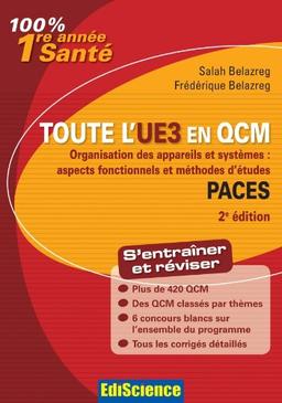 Toute l'UE3 en QCM PACES : organisation des appareils et systèmes : aspects fonctionnels et méthodes d'études