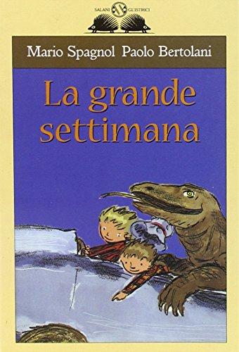 La grande settimana (Gl' istrici)