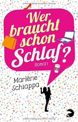 Wer braucht schon Schlaf?: Roman