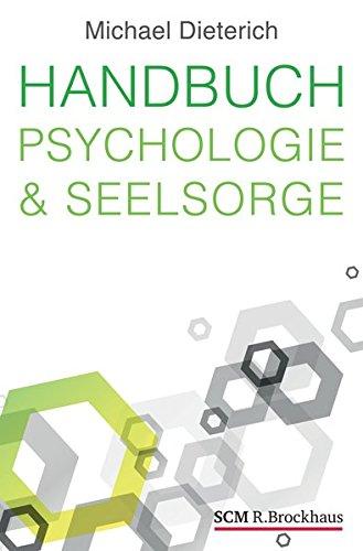 Handbuch Psychologie & Seelsorge