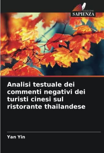 Analisi testuale dei commenti negativi dei turisti cinesi sul ristorante thailandese