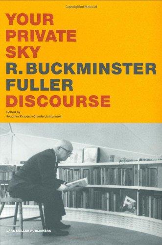 Your Private Sky, R. Buckminster Fuller, Discourse (engl.)