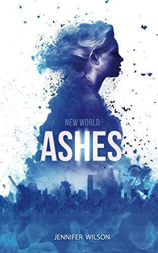 New World: Ashes (New World Series, Band 2)