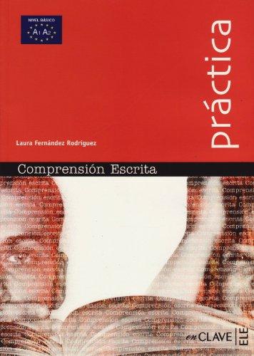 Colección Práctica. Comprensión escrita. Nivel básico A1 / A2