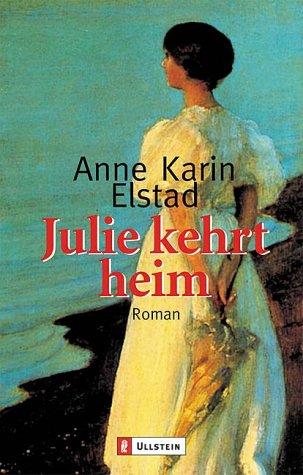 Julie kehrt heim: Roman